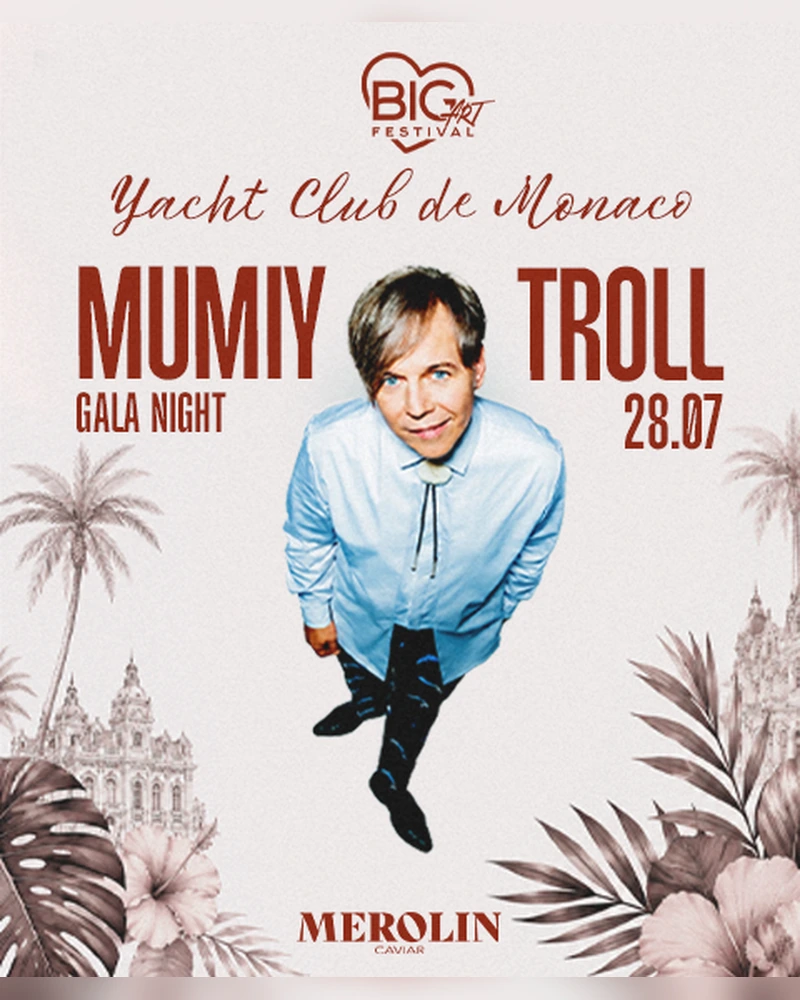 BIG ART FESTIVAL MONACO: MUMIY TROLL poster